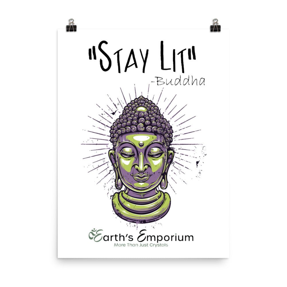 Stay Lit Poster - Earth's Emporium