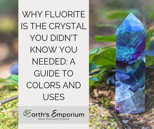 Why Fluorite is the Crystal You Didn't Know You Needed: A Guide to Colors and Uses