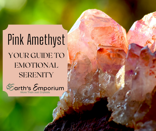 Pink Amethyst: Your Guide to Emotional Serenity