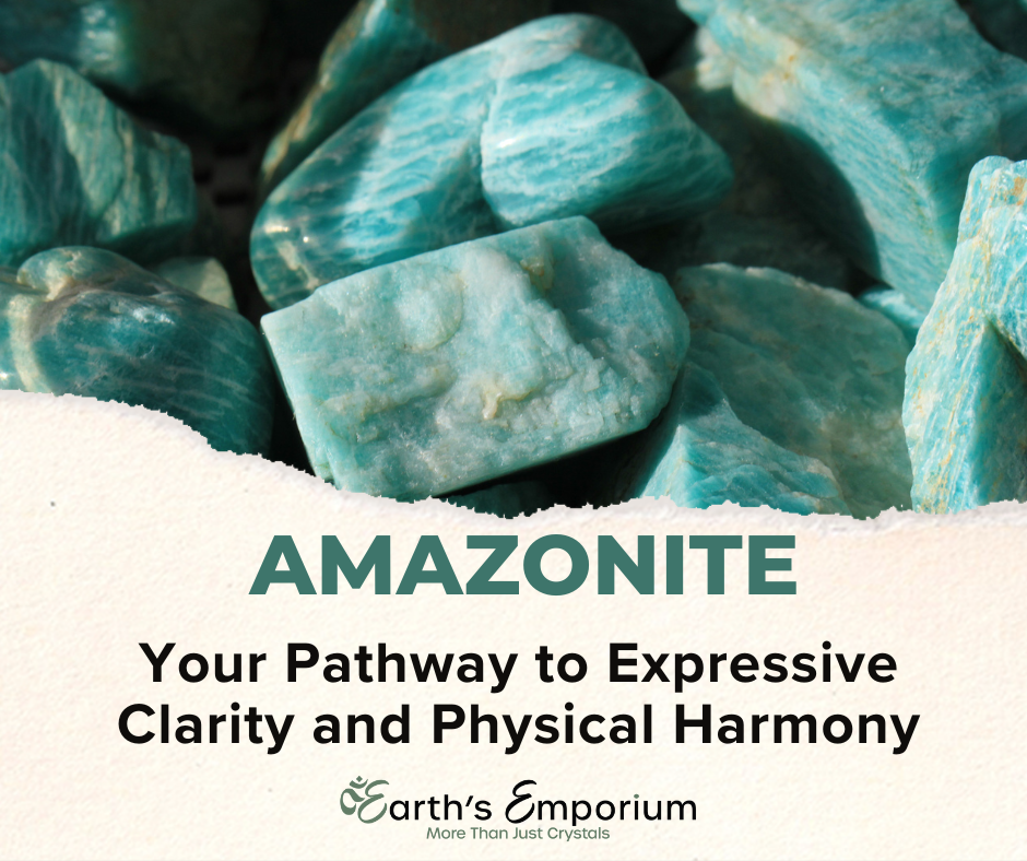 Amazonite: Your Pathway to Expressive Clarity and Physical Harmony