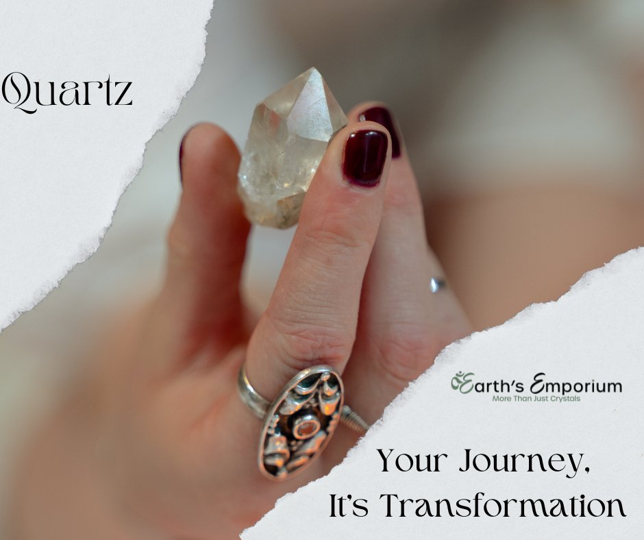 Quartz: Your Journey, Its Transformation - Earth's Emporium 