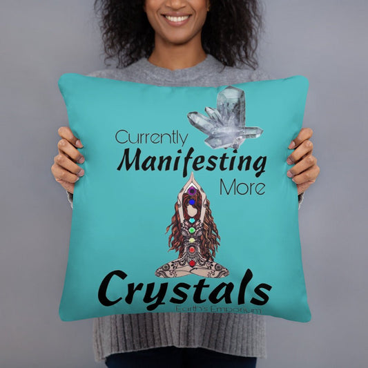 "Manifesting more crystals" Basic Pillow - Earth's Emporium