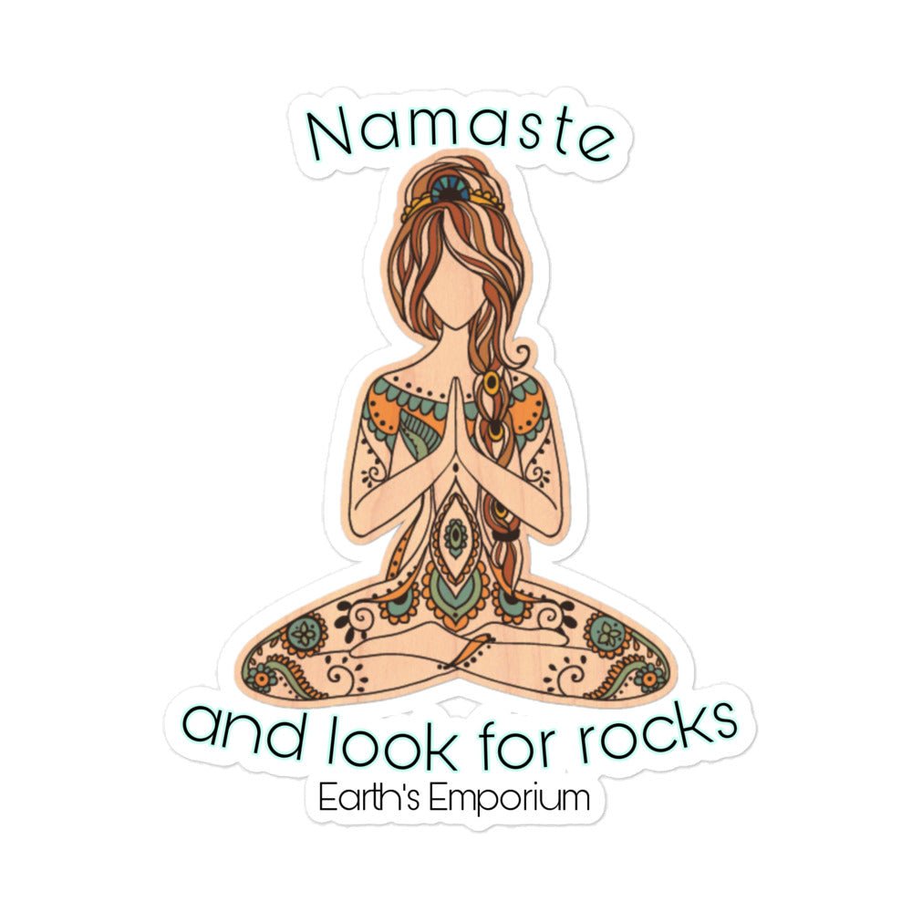 "Namaste and Look For Rocks" Sticker - Earth's Emporium