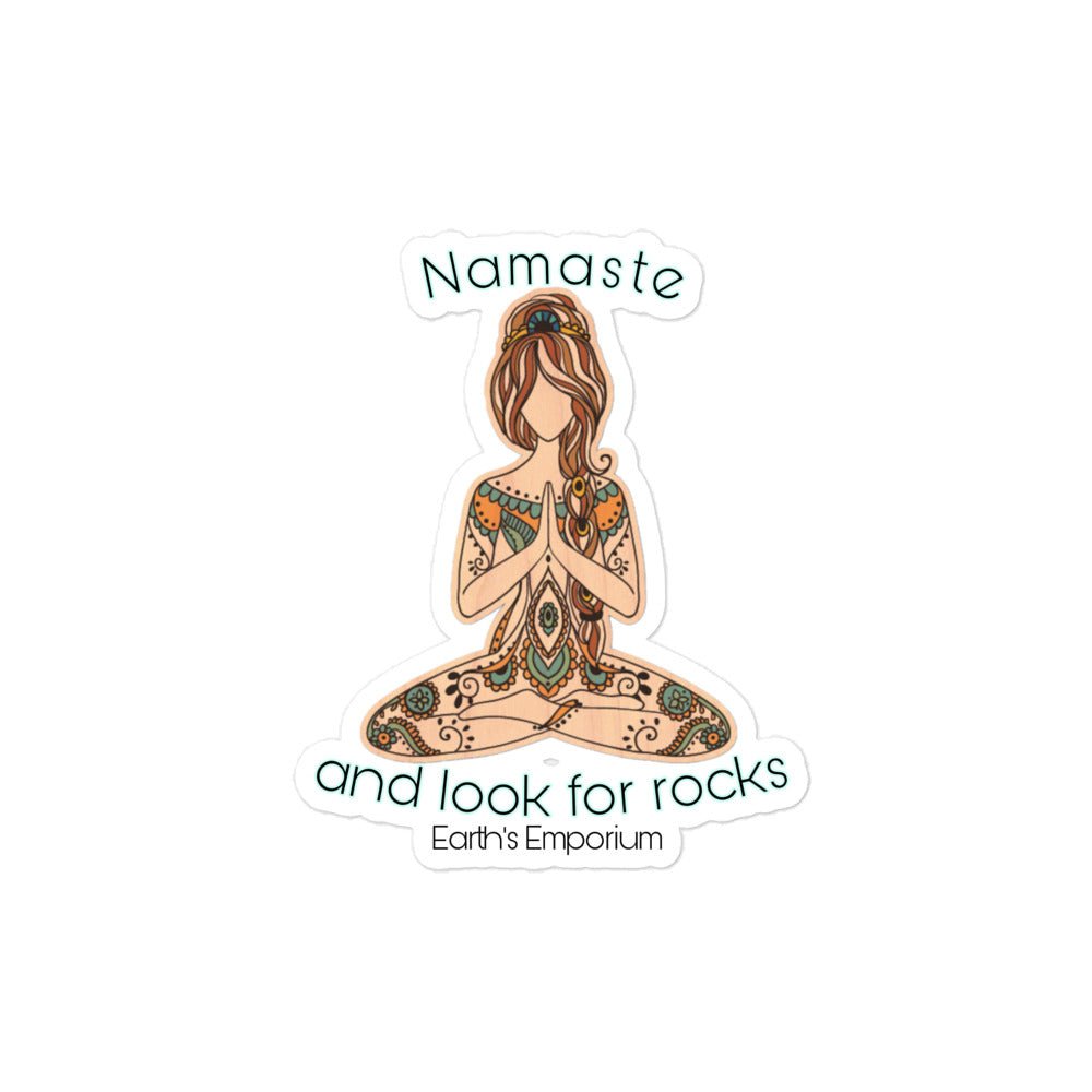 "Namaste and Look For Rocks" Sticker - Earth's Emporium